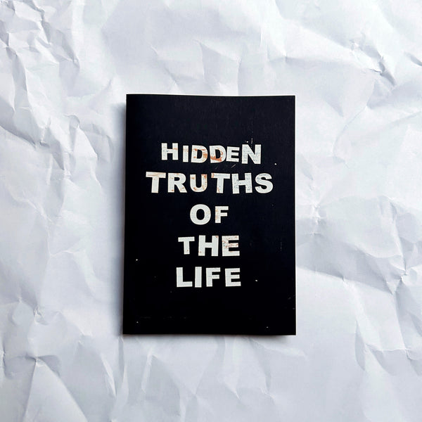 Hidden Truths Of The Life - Szitanyomott Leporello Zine